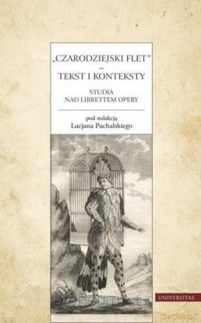 Czarodziejski flet tekst i konteksty [KSIĄŻKA]
