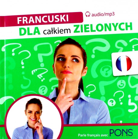 Dla całkiem zielonych. Francuski wydanie 2 [KSIĄŻKA]+[CD]
