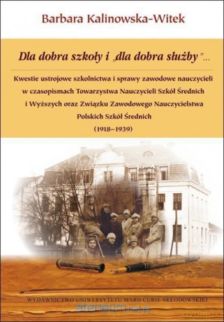 Dla dobra szkoły i dla dobra służby - Barbara Kalinowska-Witek [KSIĄŻKA]