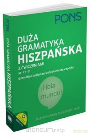 Duża gramatyka hiszpańska z ćwiczeniami [KSIĄŻKA]