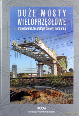 Duże mosty wieloprzęsłowe [KSIĄŻKA]