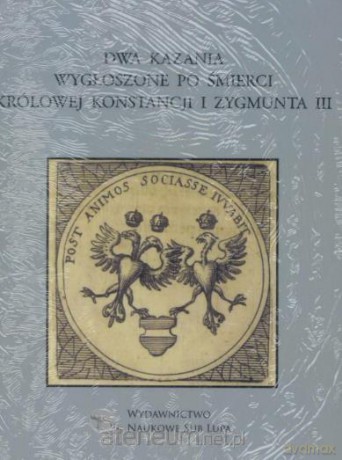 Dwa kazania wygłoszone po śmierci królowej - Jakub Niedźwiedź [KSIĄŻKA]