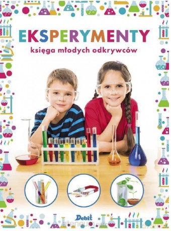 Eksperymenty. Księga młodych odkrywców - Rainer Köthe [KSIĄŻKA]