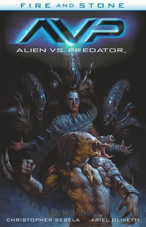 Fire and Stone (Tom 3) Alien vs. Predator - Christopher Sebela, Ariel Olivetti [KOMIKS]