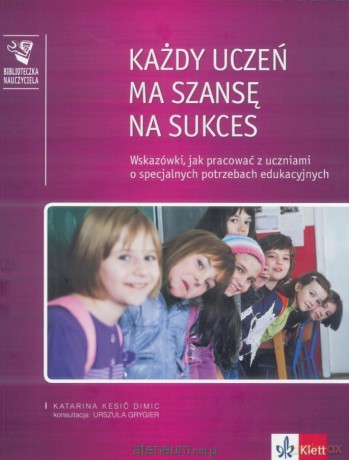 Każdy uczeń ma szansę na sukces [KSIĄŻKA]