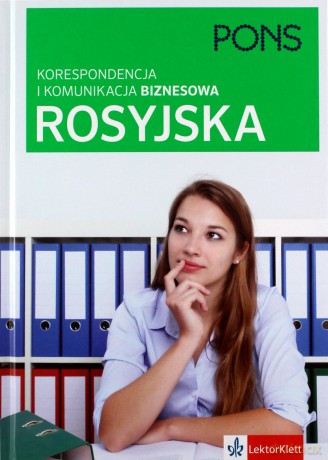 Korespondencja i komunikacja biznesowa rosyjska [KSIĄŻKA]