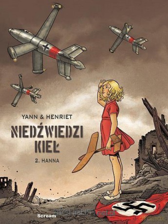Niedźwiedzi Kieł (Tom 2) Hanna - Yann, Alain Henriet [KOMIKS]