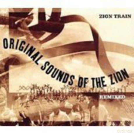Zion Train: Original Sounds Of The Zion-Remixed (digipack) [CD]
