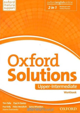 Oxford Solutions Upper-Intermediate ćwiczenie - Tim Falla, Paul A. Davies, Joanna Sobierska [KSIĄŻKA]