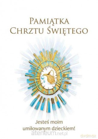 Pamiątka Chrztu Świętego [KSIĄŻKA]