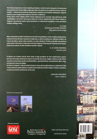 Parafie i kościoły Katowic - Grzegorz Grzegorek, Piotr Tabaczyński, Wiktor Skworc [KSIĄŻKA]