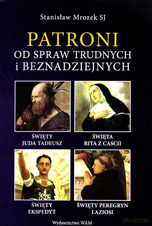 Patroni od spraw trudnych i beznadziejnych - Stanisław Mrozek [KSIĄŻKA]