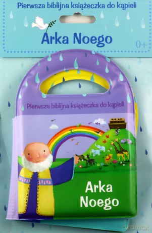 Piszcząca seria kąpielowa. Arka Noego [KSIĄŻKA]