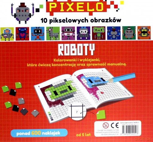 Pixelo. Roboty + 600 naklejek [KSIĄŻKA]
