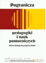 Pogranicza pedagogiki i nauk pomocniczych [KSIĄŻKA]
