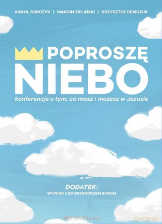 Poproszę Niebo - Karol Sobczyk, Marcin Zieliński, Krzysztof Demczuk (booklet) [CD]