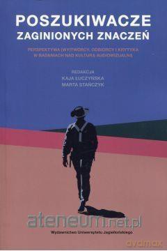 Poszukiwacze zaginionych znaczeń [KSIĄŻKA]