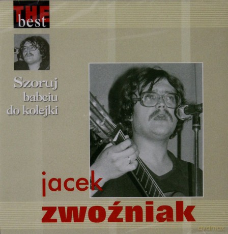 Jacek Zwoźniak: The Best - Szoruj babciu do kolejki [CD]