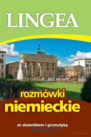 Rozmówki niemieckie ze słownikiem i gramatyką [KSIĄŻKA]