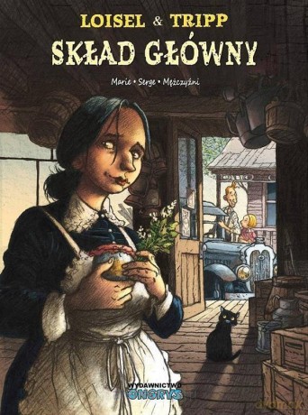 Skład główny (Tom 1) Marie, Serge, Mężczyźni - Regis Loisel, Jean-Louis Tripp [KOMIKS]
