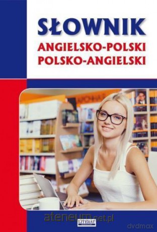 Słownik angielsko-polski, polsko-angielski - Magdalena Kietschke, Anna Wójtowicz [KSIĄŻKA]