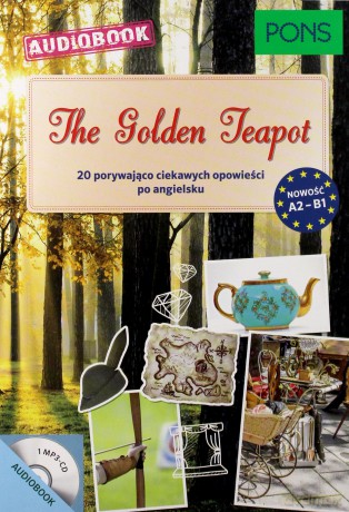 The Golden Teapot [AUDIOBOOK]