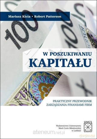 W poszukiwaniu kapitału [KSIĄŻKA]