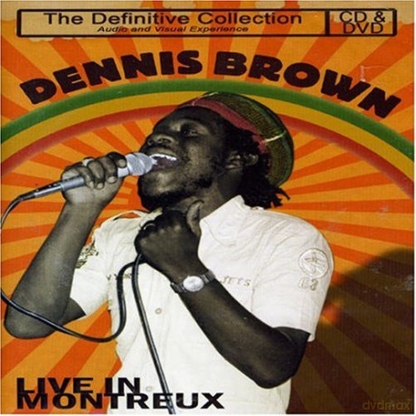 Dennis Brown: Live In Montreaux [CD]+[DVD]