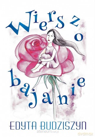 Wierszobajanie - Edyta Budziszyn [KSIĄŻKA]