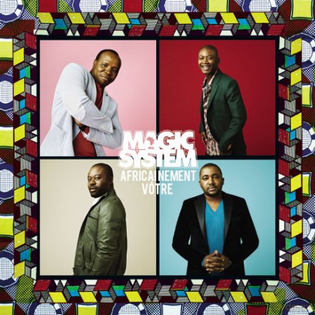 Magic System: Africainement Votre [CD]