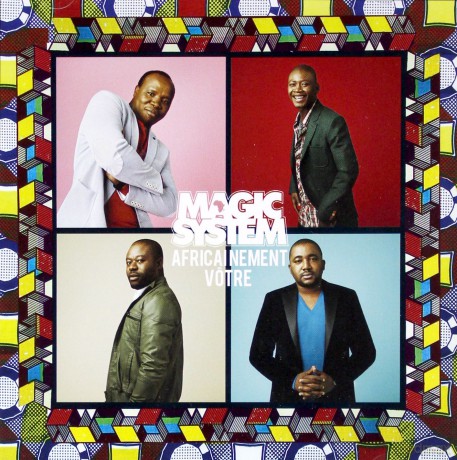 Magic System: Africainement Votre [CD]