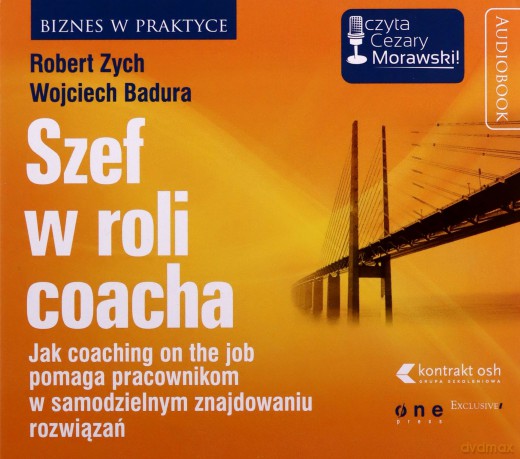 Szef w roli coacha - Robert Zych, Wojciech Badura [AUDIOBOOK] [CD]