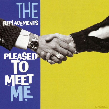 The Replacements: Pleased To Meet Me [Winyl]