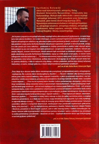 Język, bunt, tożsamość socjologiczno-antropologiczne. Studium empiryczne subkultury młodzieżowej - Bartłomiej Kotowski [KSIĄŻKA]