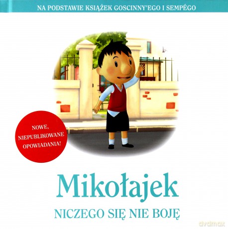 Mikołajek. Niczego się nie boję [KSIĄŻKA]