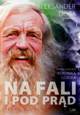 Na fali i pod prąd - Aleksander Doba [KSIĄŻKA]