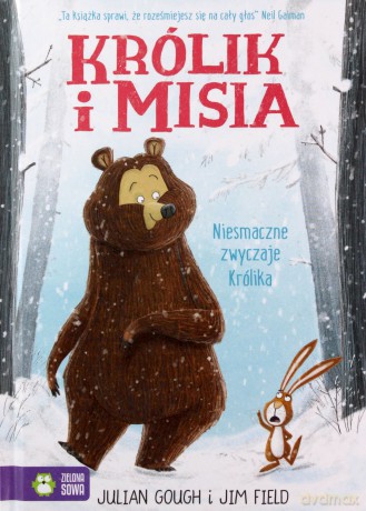 Niesmaczne zwyczaje Królika. Królik i Miś (Tom 1) - Julian Gough [KSIĄŻKA]