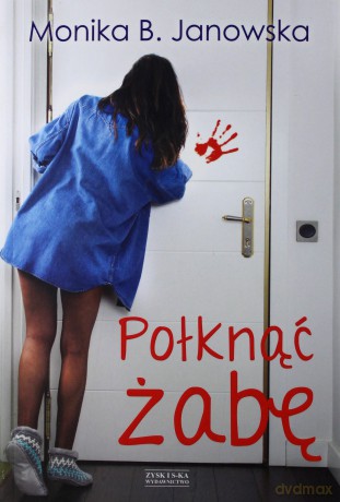 Połknąć żabę - Monika B. Janowska [KSIĄŻKA]