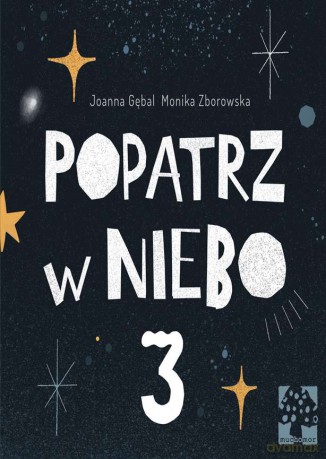 Popatrz w niebo 3 - Joanna Gębal [KSIĄŻKA]
