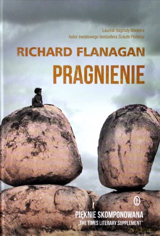 Pragnienie - Richard Flanagan [KSIĄŻKA]