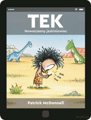 Tek nowoczesny jaskiniowiec - Patrick Mcdonnell [KSIĄŻKA]
