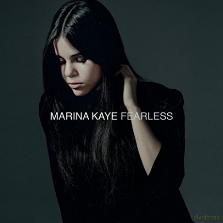 Marina Kaye: Fearless [CD]