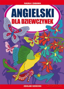 Angielski dla dziewczynek - Katarzyna Piechocka-Empel [KSIĄŻKA]