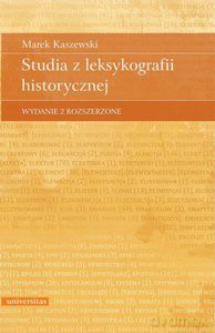 Studia z leksykografii historycznej - Marek Kaszewski [KSIĄŻKA]