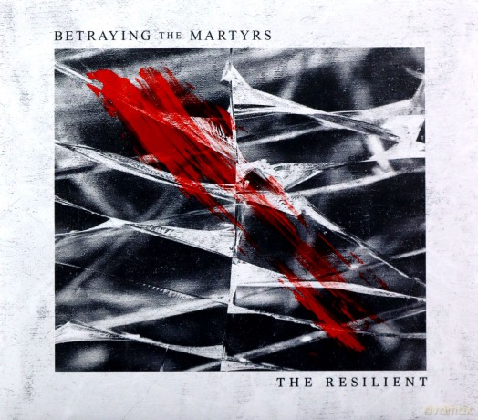 Betraying The Martyrs: The Resilient [CD]