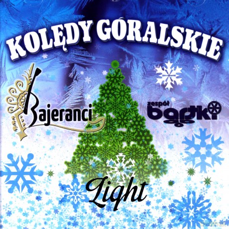 Kolędy góralskie (Bajeranci,Bartki,Light) [CD]  