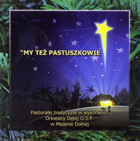My też pastuszkowie [CD]  