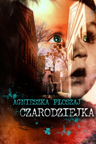 Czarodziejka - Agnieszka Płoszaj [KSIĄŻKA]