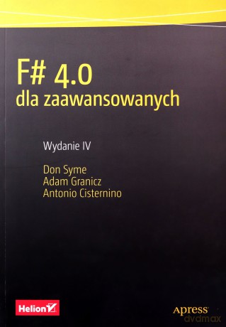 F# 4.0 dla zaawansowanych - Don Syme [KSIĄŻKA]