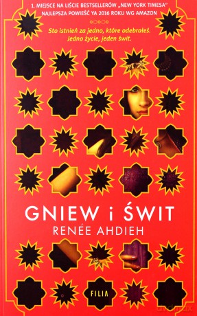 Gniew i świt (Tom 1) - Renee Ahdieh [KSIĄŻKA]